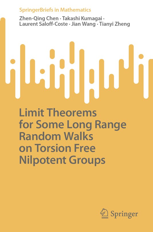 Front cover_Limit Theorems for Some Long Range Random Walks on Torsion Free Nilpotent Groups