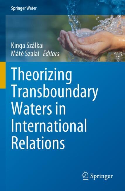 Front cover_Theorizing Transboundary Waters in International Relations