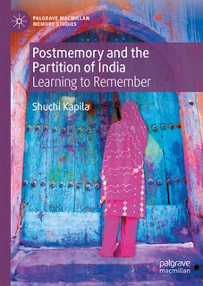 Front cover_Postmemory and the Partition of India