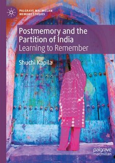 Couverture_Postmemory and the Partition of India