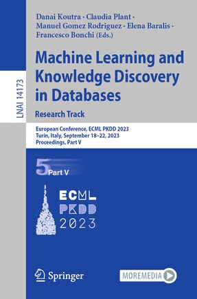 Machine Learning and Knowledge Discovery in Databases: Research Track: European Conference, ECML PKDD 2023, Turin, Italy, September 18-22, 2023, Proceedings, Part V