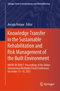 Front cover_Knowledge Transfer in the Sustainable Rehabilitation and Risk Management of the Built Environment