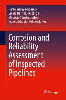 Front cover_Corrosion and Reliability Assessment of Inspected Pipelines