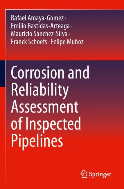 Front cover_Corrosion and Reliability Assessment of Inspected Pipelines