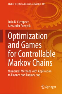 Front cover_Optimization and Games for Controllable Markov Chains
