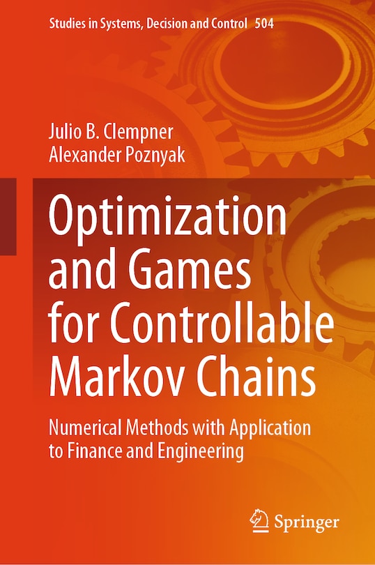 Front cover_Optimization and Games for Controllable Markov Chains