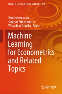 Front cover_Machine Learning for Econometrics and Related Topics