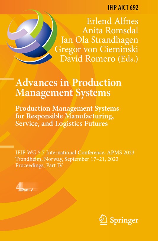 Couverture_Advances in Production Management Systems. Production Management Systems for Responsible Manufacturing, Service, and Logistics Futures