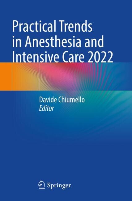 Front cover_Practical Trends in Anesthesia and Intensive Care 2022
