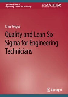 Front cover_Quality and Lean Six Sigma for Engineering Technicians