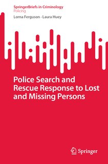 Front cover_Police Search and Rescue Response to Lost and Missing Persons