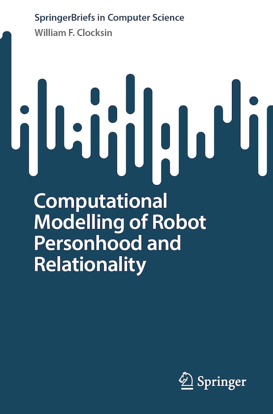 Front cover_Computational Modelling of Robot Personhood and Relationality