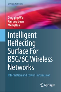 Front cover_Intelligent Reflecting Surface For B5G/6G Wireless Networks