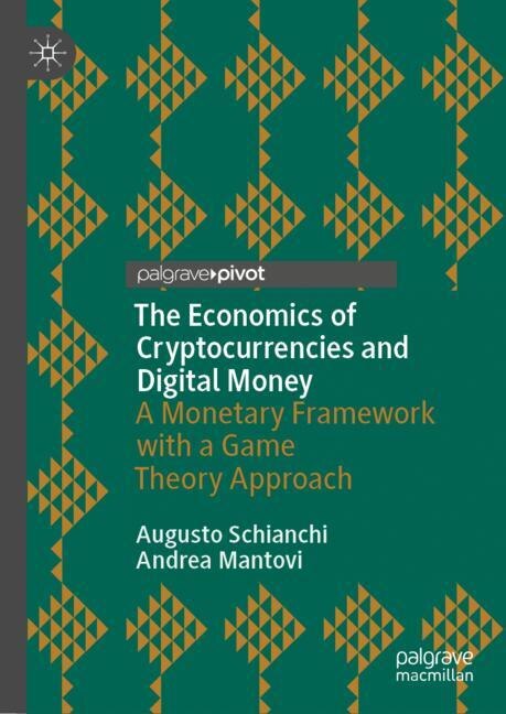 Front cover_The Economics of Cryptocurrencies and Digital Money