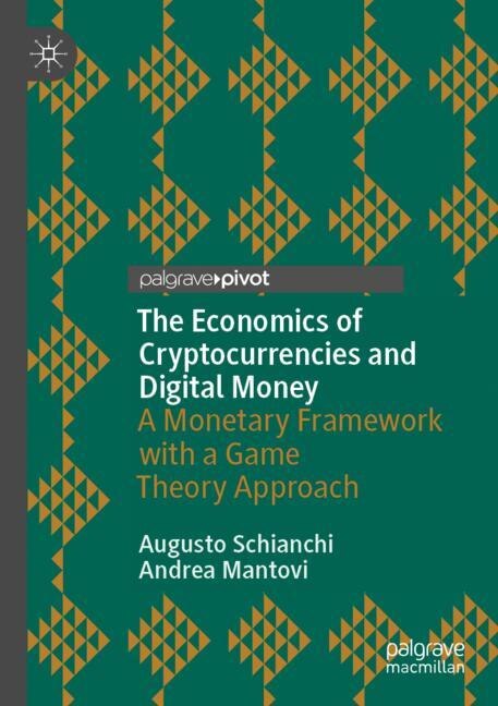Front cover_The Economics of Cryptocurrencies and Digital Money