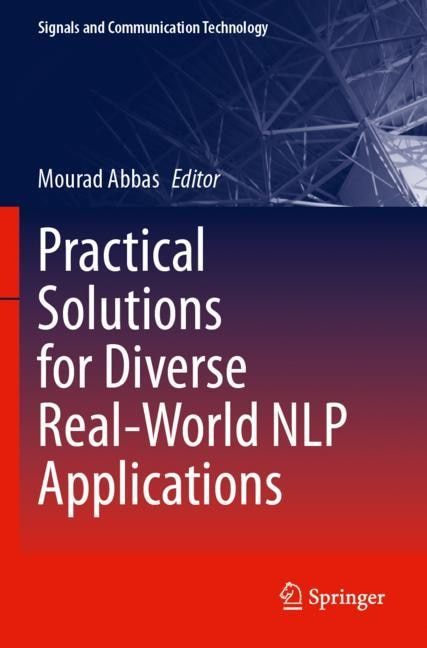 Front cover_Practical Solutions for Diverse Real-World NLP Applications