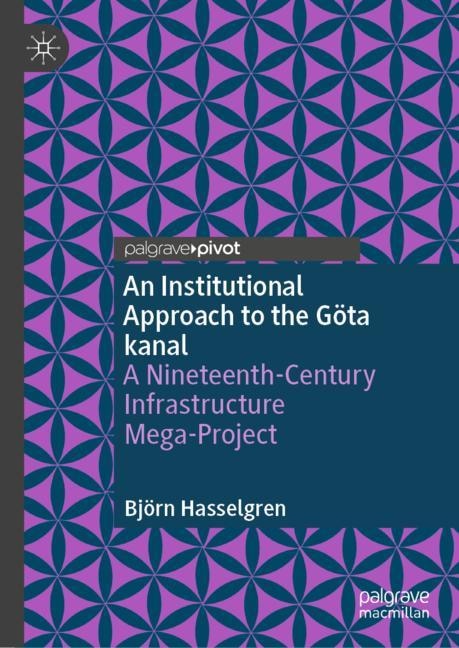 Couverture_An Institutional Approach to the Gota kanal
