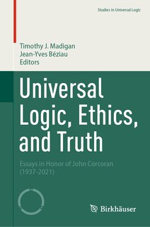 Front cover_Universal Logic, Ethics, and Truth