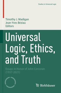 Front cover_Universal Logic, Ethics, and Truth