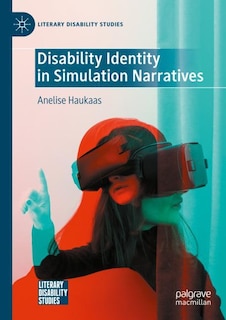 Front cover_Disability Identity in Simulation Narratives