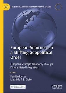 Front cover_European Actorness in a Shifting Geopolitical Order