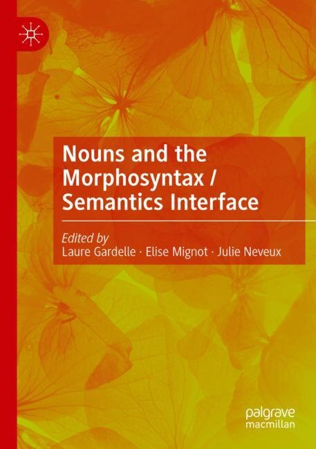 Couverture_Nouns and the Morphosyntax / Semantics Interface