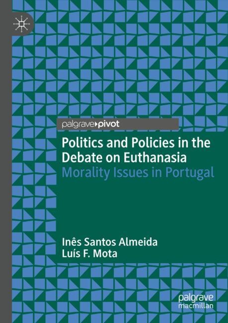 Front cover_Politics and Policies in the Debate on Euthanasia