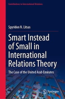 Front cover_Smart Instead of Small in International Relations Theory