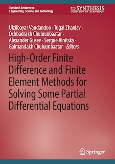 Front cover_High-Order Finite Difference and Finite Element Methods for Solving Some Partial Differential Equations