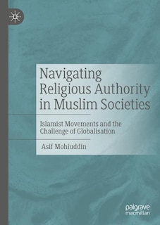 Front cover_Navigating Religious Authority in Muslim Societies