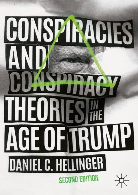 Front cover_Conspiracies and Conspiracy Theories in the Age of Trump