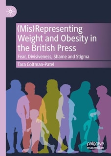 Front cover_(Mis)Representing Weight and Obesity in the British Press