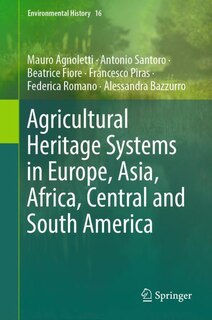 Front cover_Agricultural Heritage Systems in Europe, Asia, Africa, Central and South America