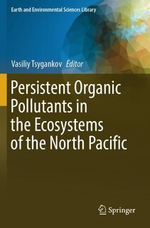 Couverture_Persistent Organic Pollutants in the Ecosystems of the North Pacific