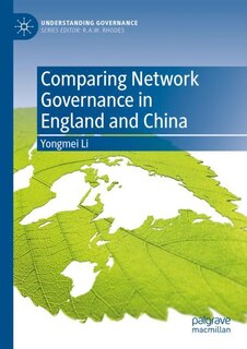 Front cover_Comparing Network Governance in England and China