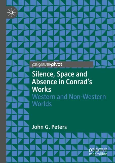 Couverture_Silence, Space and Absence in Conrad's Works