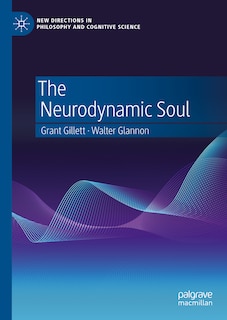 The Neurodynamic Soul