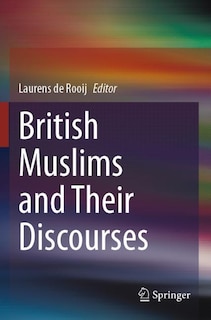 Couverture_British Muslims and Their Discourses