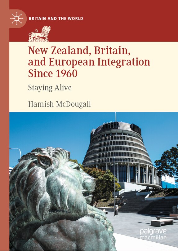 Couverture_New Zealand, Britain, and European Integration Since 1960