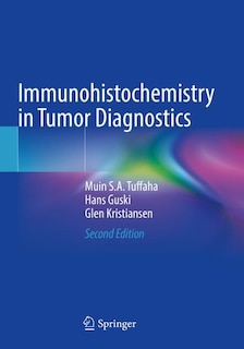 Front cover_Immunohistochemistry in Tumor Diagnostics