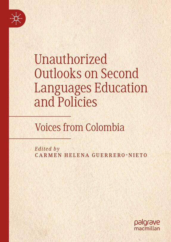 Front cover_Unauthorized Outlooks on Second Languages Education and Policies