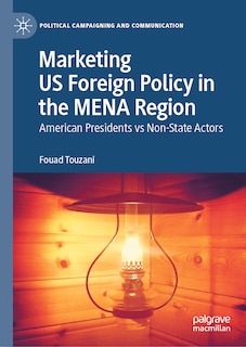 Front cover_Marketing US Foreign Policy in the MENA Region