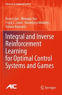 Couverture_Integral and Inverse Reinforcement Learning for Optimal Control Systems and Games