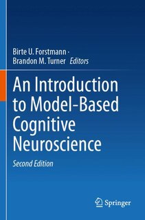 Front cover_An Introduction to Model-Based Cognitive Neuroscience