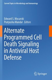 Front cover_Alternate Programmed Cell Death Signaling in Antiviral Host Defense