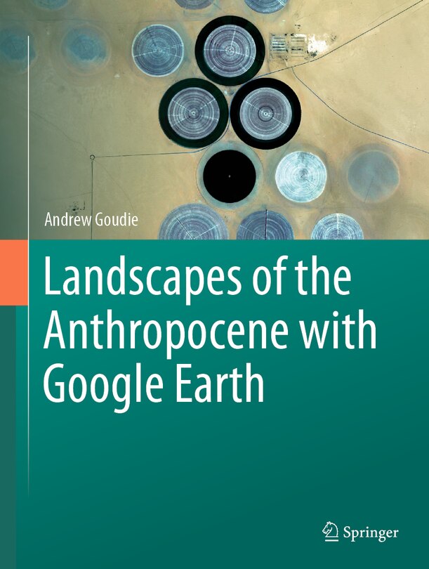 Front cover_Landscapes of the Anthropocene with Google Earth