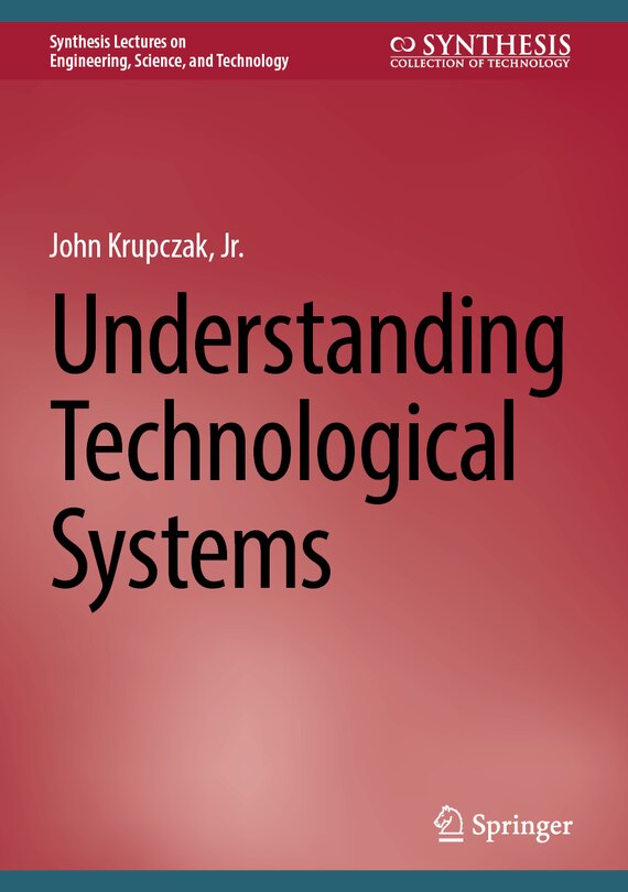Front cover_Understanding Technological Systems