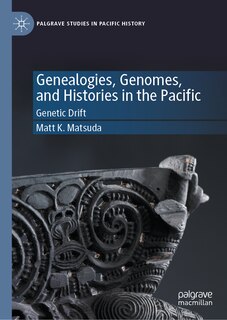 Front cover_Genealogies, Genomes, and Histories in the Pacific