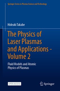 Couverture_The Physics of Laser Plasmas and Applications - Volume 2