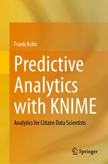 Front cover_Predictive analytics with KNIME